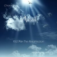 Chronicles - You Are the Resurrection
